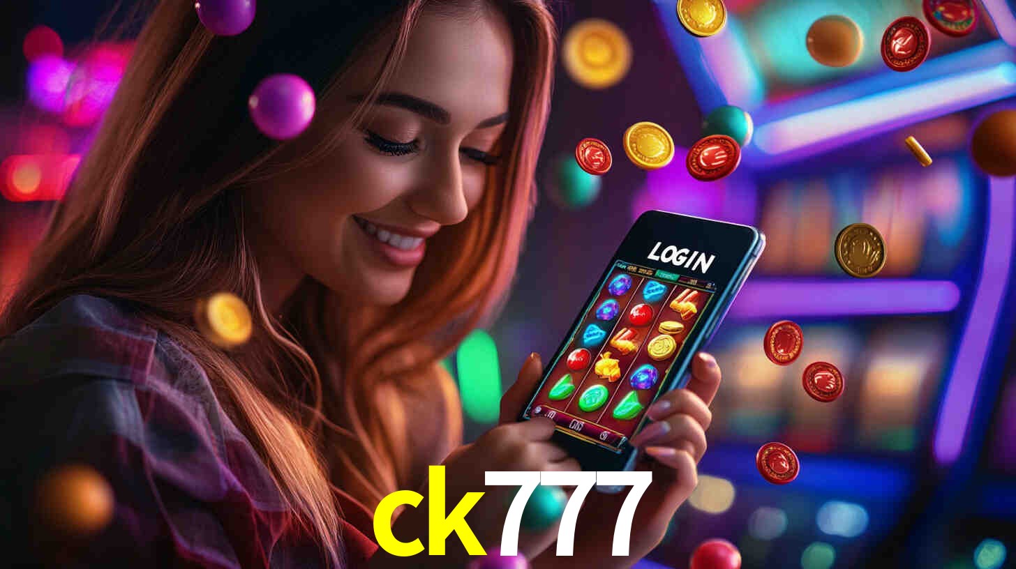 ck777 - Máquinas caça-níqueis on-line - ck777.com
