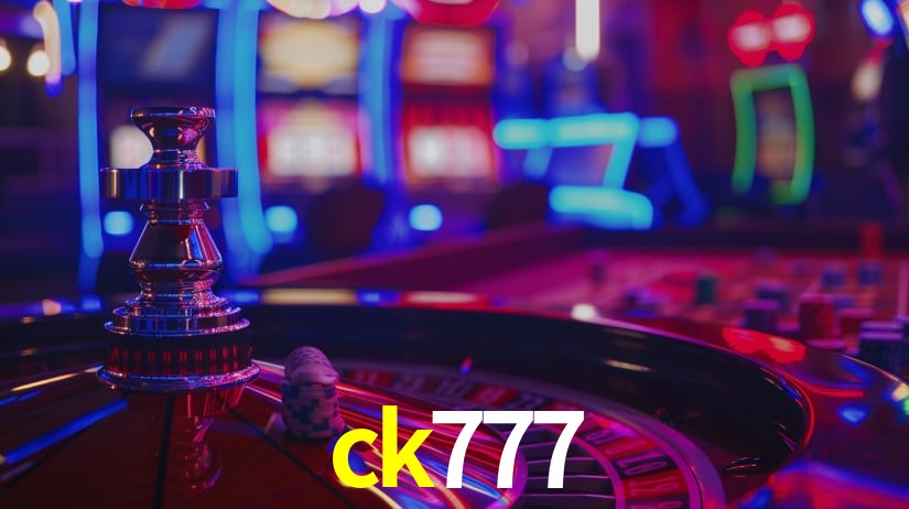 Sinta a adrenalina dos jogos de cassino com ck777